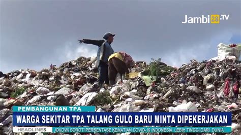 tpa talang gulo Pada akhir 2020, TPA Talang Gulo site 1 yang telah melayani sampah Kota Jambi sejak 1997 resmi ditutup dikarenakan overload